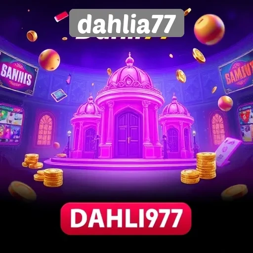 Ulasan Lengkap Situs Game Dahlia77 untuk Pemain Indonesia